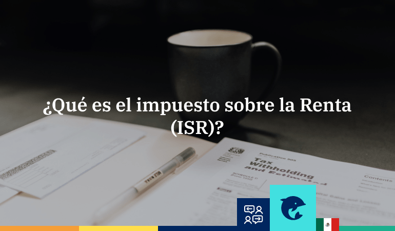 ¿qué Es El Impuesto Sobre La Renta O Isr Infoautónomos Méxicoemk 1321